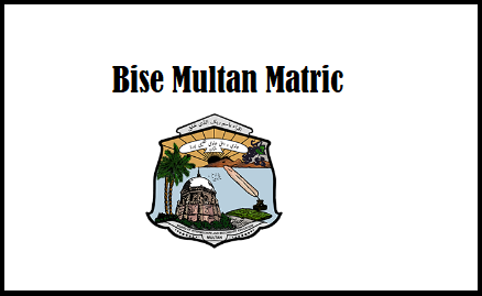 Bise Multan Matric Admission Form