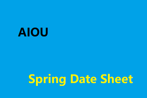 AIOU Spring Date Sheet 2025